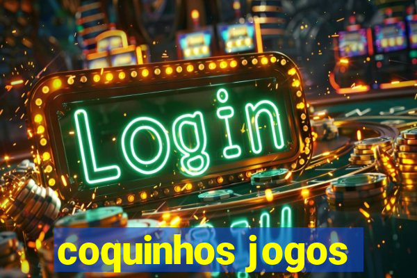 coquinhos jogos